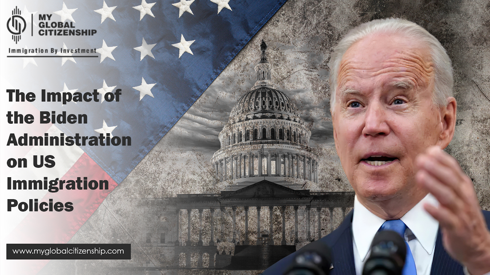 The Impact of the Biden Administration on US Immigration PoliciesThe Impact of the Biden Administration on US Immigration Policies